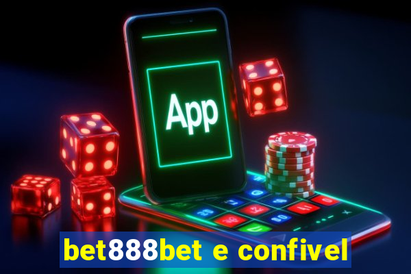 bet888bet e confivel